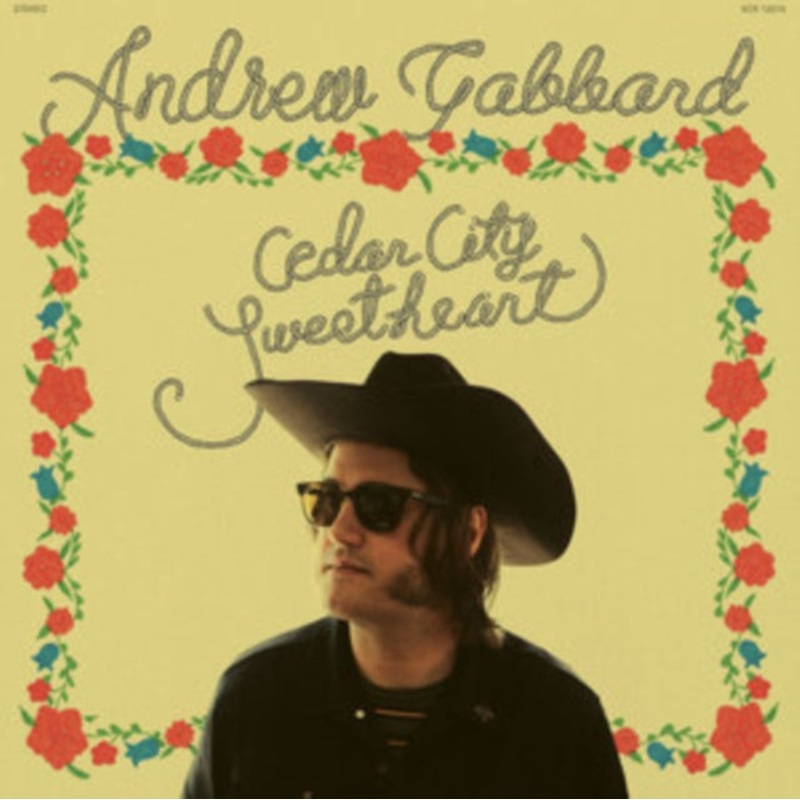 Andrew Gabbard – Cedar City Sweetheart – CD