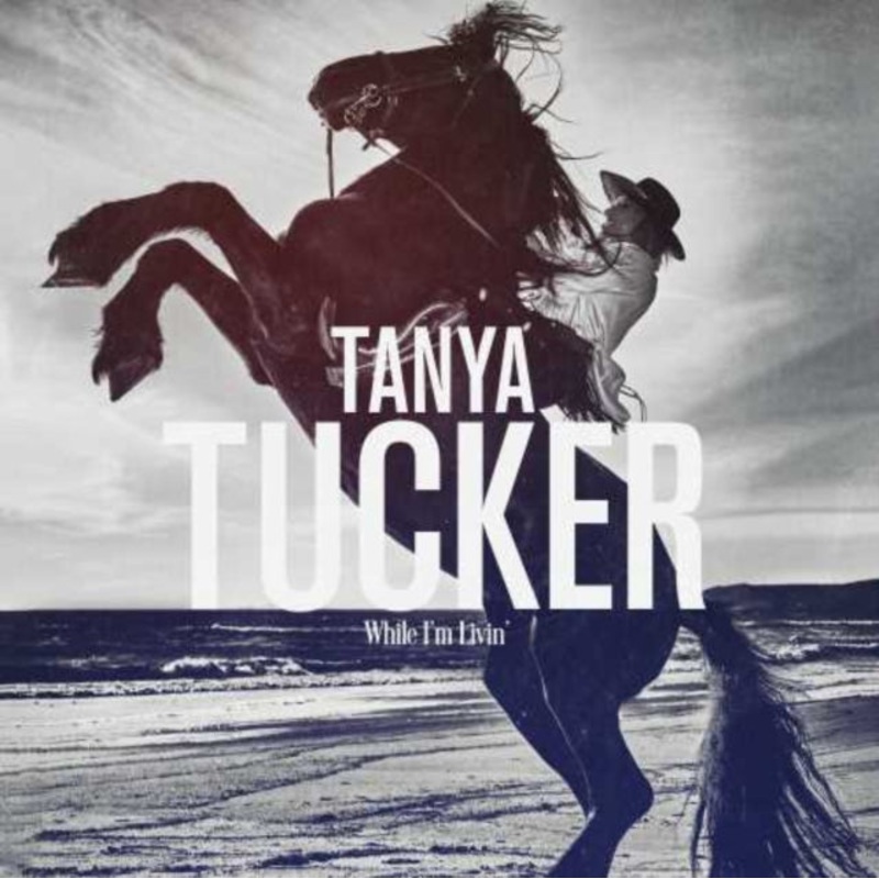 Tanya Tucker – While I’m Livin – LP Vinyl