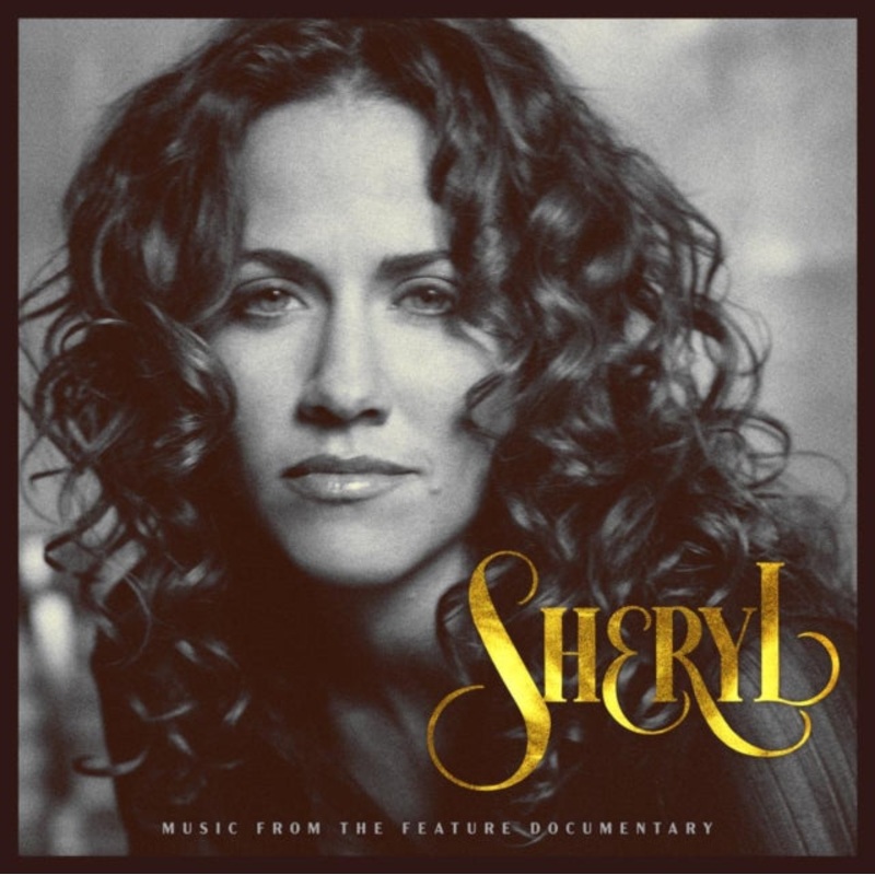 Sheryl Crow – Sheryl: Music From The Feature Documentary (2CD)