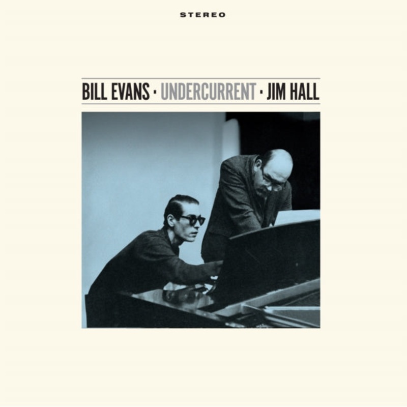 Bill & Jim Hall Evans – Undercurrent (Blue LP Vinyl)