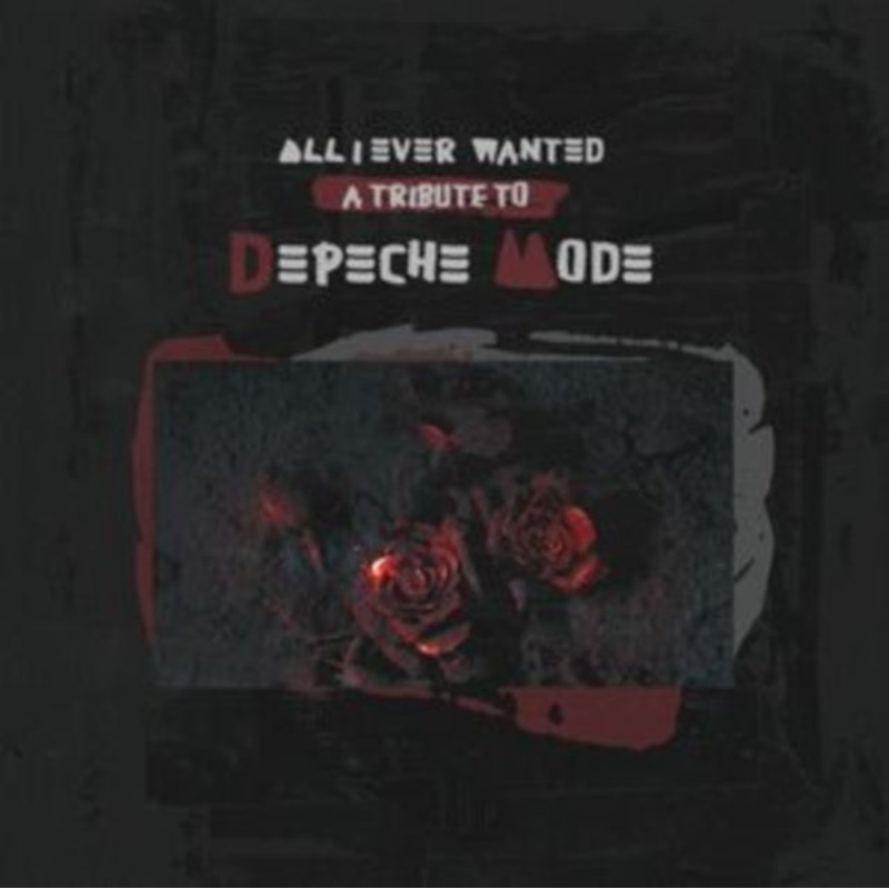 Various Artists – All I Ever Wanted – Tribute To Depeche Mode (Red LP Vinyl)