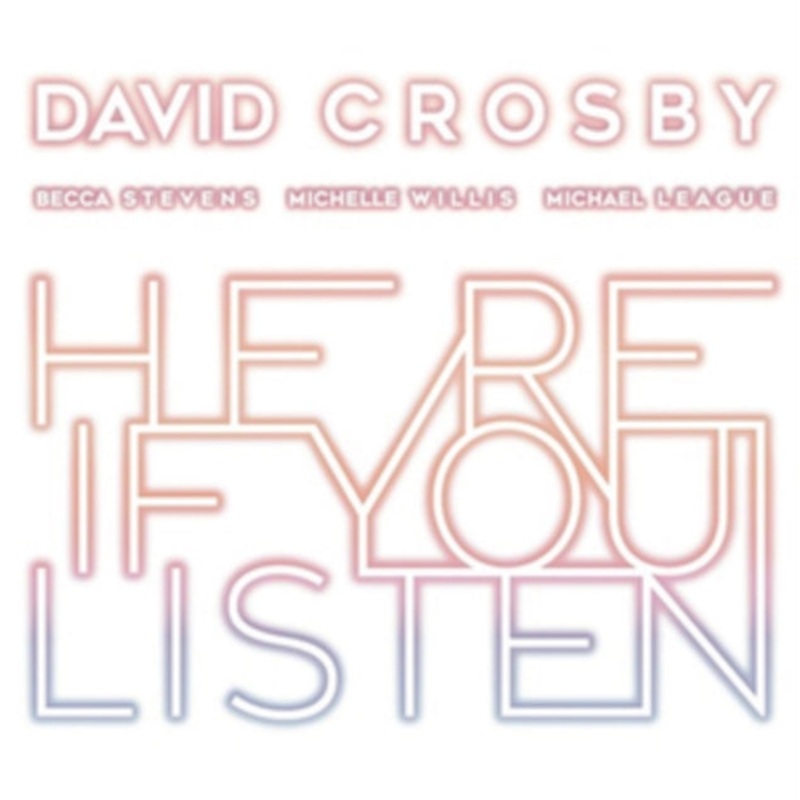 David Crosby – Here If You Listen – CD