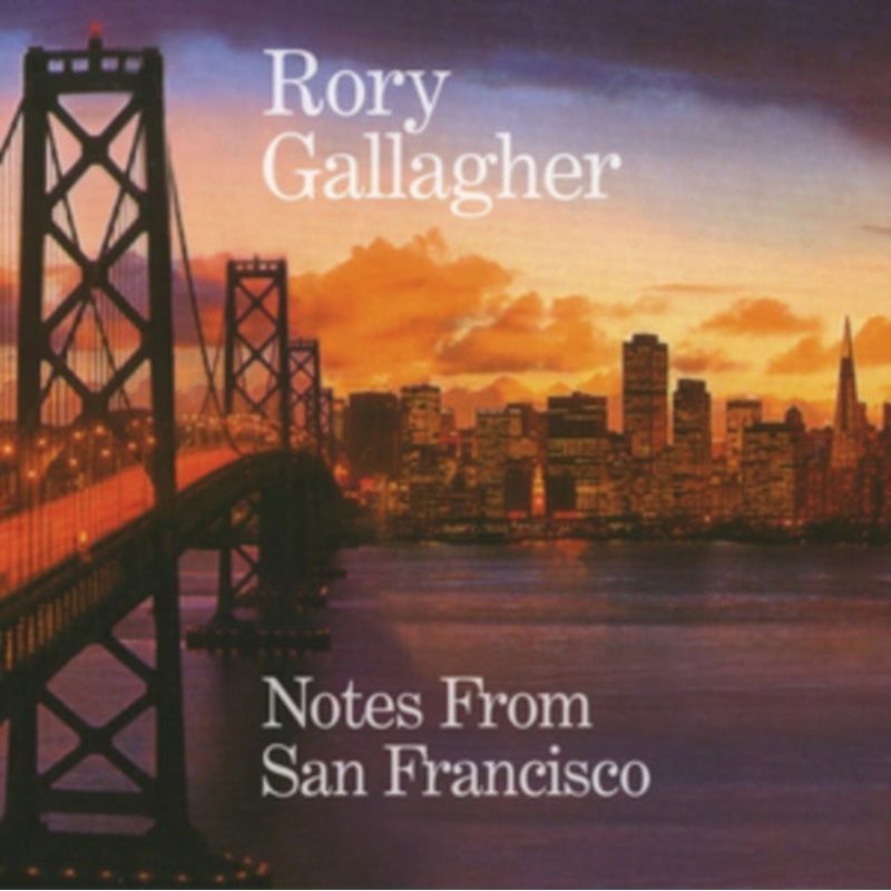 Rory Gallagher – Notes From San Francisco (Remastered) – CD