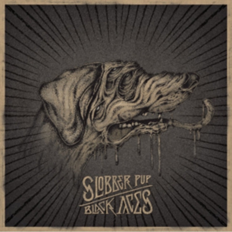 Slobber Pup – Black Aces – LP Vinyl