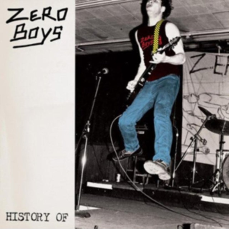 Zero Boys – History Of – CD