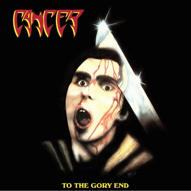Cancer – To The Gory End – CD