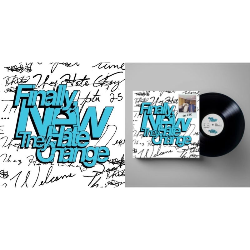 They Hate Change – Finally, New (Coke Bottle Clear LP Vinyl) & Finally, New