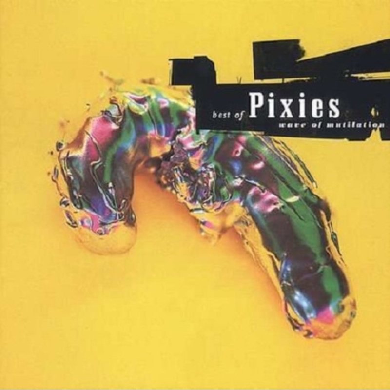 Pixies – Wave Of Mutilation: Best Of – CD