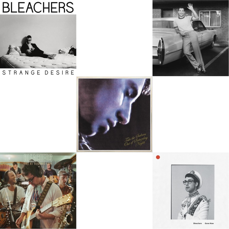 Bleachers – Strange Desire (180G/Translucent Yellow LP Vinyl) & Live At Electric Lady (Fruit Punch Colored LP Vinyl/140G) & Take The Sadness Out Of Saturday Night (180G/Green Glow LP Vinyl) & Bleachers (Clear Vinyl/2LP) & Gone Now (180G/Gold Palate