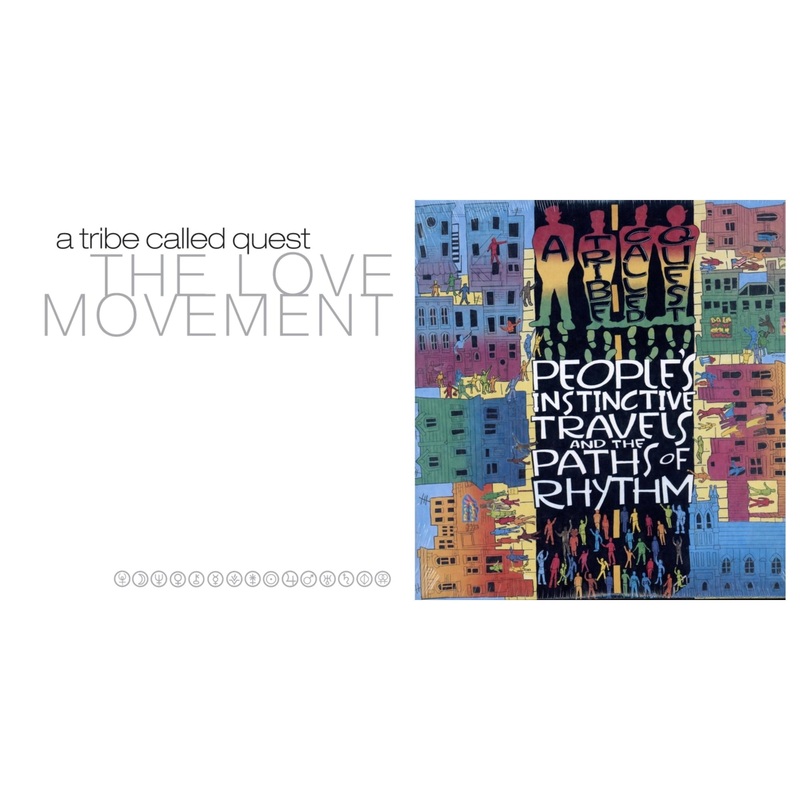 Tribe Called Quest – Love Movement (X) (3LP) & Peoples Instinctive Travels & Paths Of Rhythm