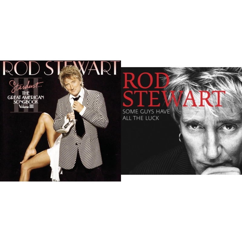 Rod Stewart – Stardust: Great American Songbook 3 & Some Guys Have All The Luck – CD Bundle