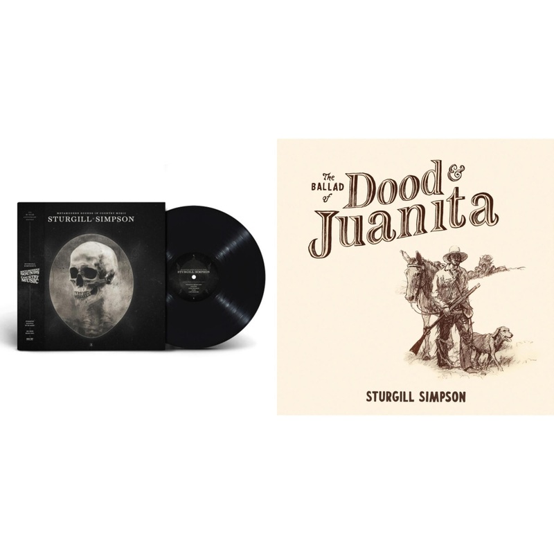Sturgill Simpson – Metamodern Sounds In Country Music 10 Year Anniversary Edition (180G) & Ballad Of Dood & Juanita – LP Vinyl Bundle