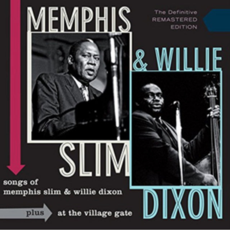 Willie Memphis Slim / Dixon – Songs Of Memphis Slim & Willie Dixon / At Village Gate – CD