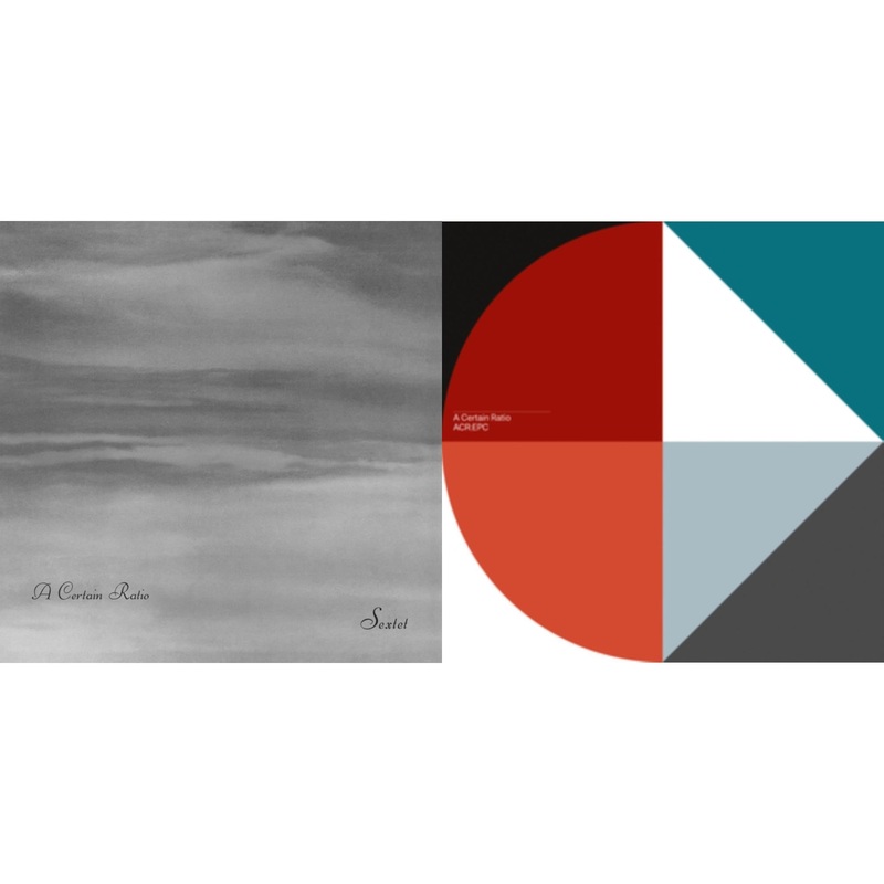 A Certain Ratio – Sextet (Limited Edition White LP Vinyl) & Acr:Epc (Limited Edition/Cornflour Blue LP Vinyl)