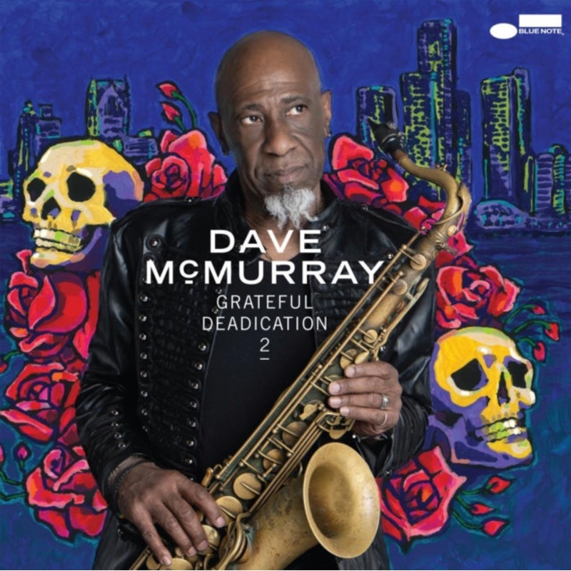 Dave Mcmurray – Grateful Deadication 2 – CD