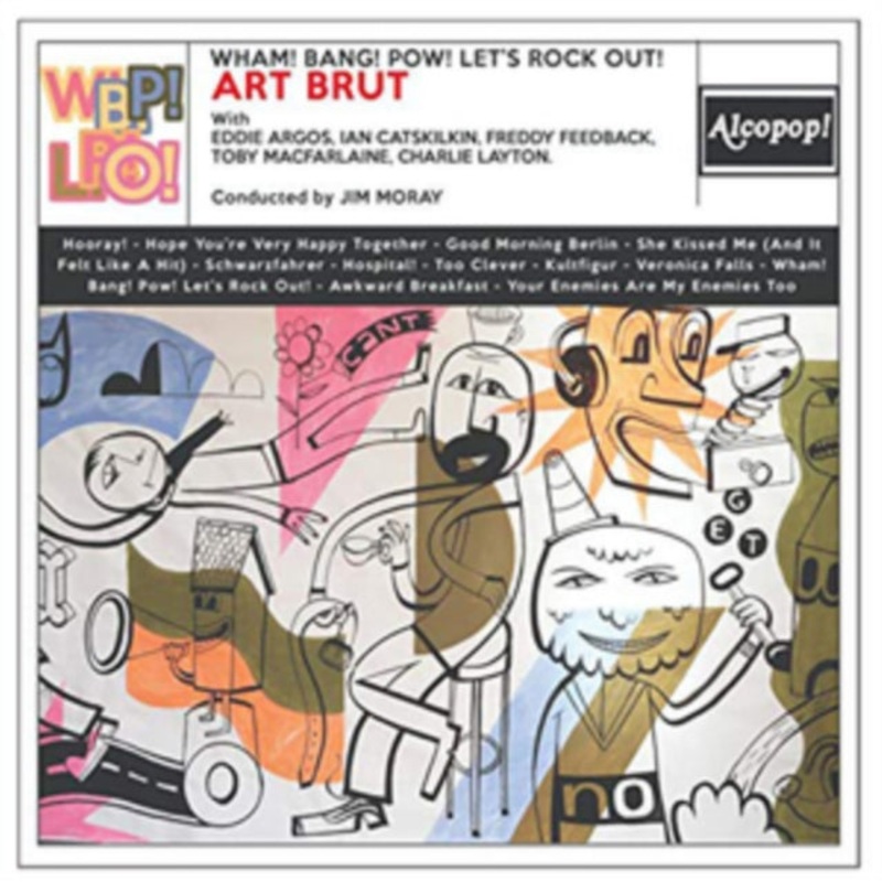 Art Brut – Wham! Bang! Pow! Let’s Rock Out! – LP Vinyl
