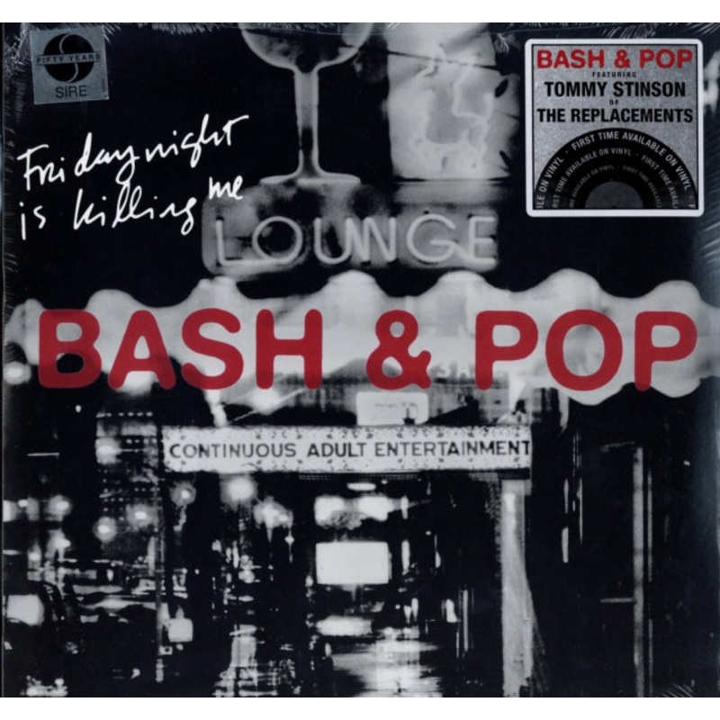 Bash & Pop – Friday Night Is Killing Me (Syeor 2017 Exclusive) (I) – LP Vinyl