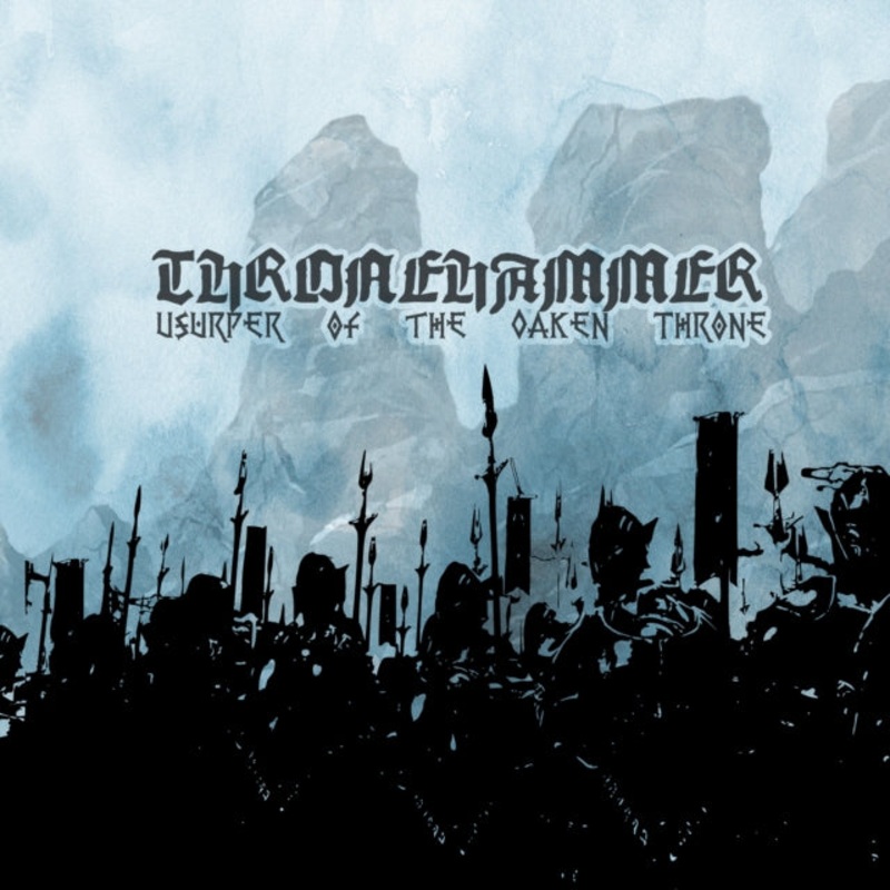 Thronehammer – Usurper Of The Oaken Throne (2LP)