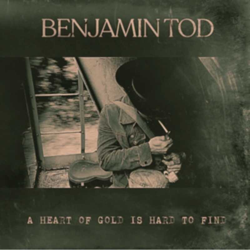 Benjamin Tod – Heart Of Gold Is Hard To Find (Hidden Center Label Etchings/Dl Code) – LP Vinyl
