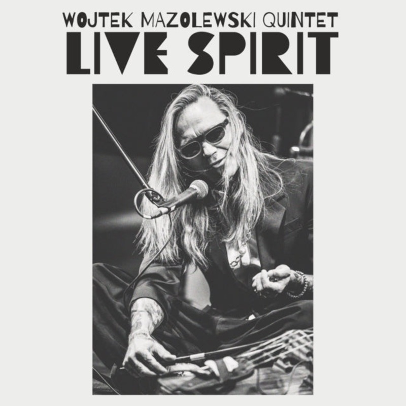 Wojtek Quintet Mazolewski – Live Spirit (180G) – LP Vinyl