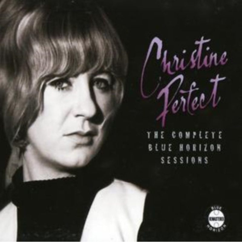 Christine Perfect – Complete Blue Horizon Sessions – CD