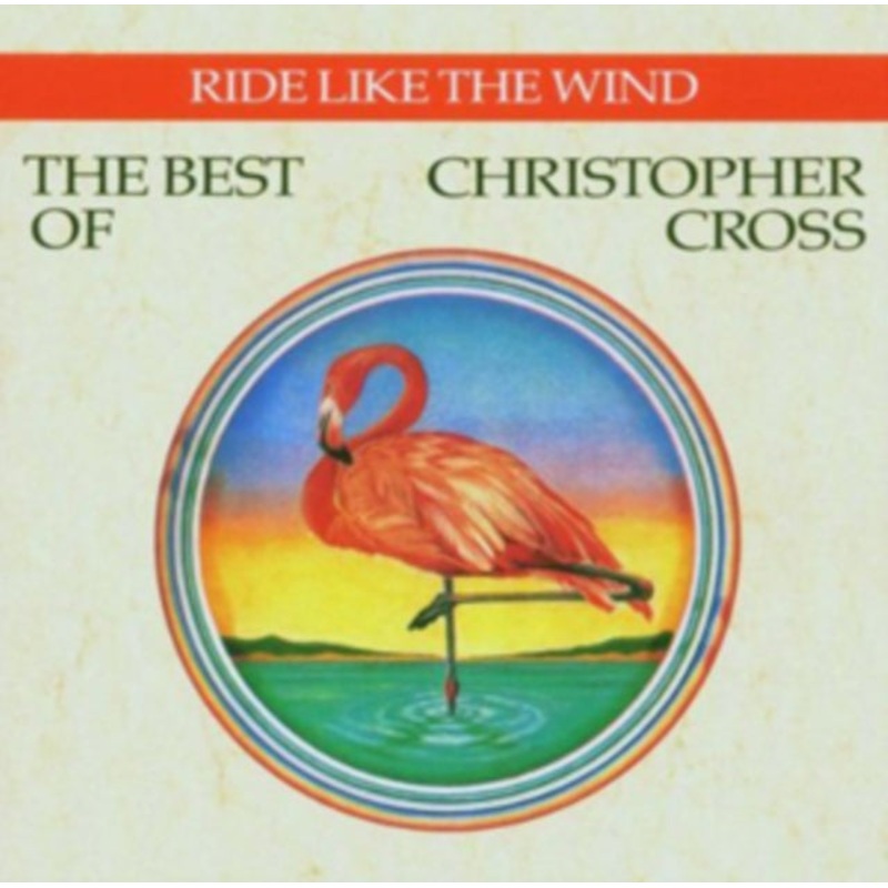 Christopher Cross – Ride Like The Wind – The Best – CD