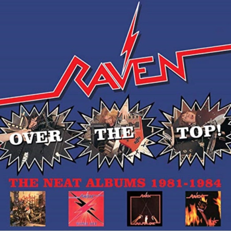 Raven – Over The Top!: The Neat Years 1981-1984: 4CD Clamshell Boxset