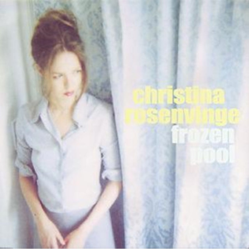 Christina Rosenvinge – Frozen Pool – CD