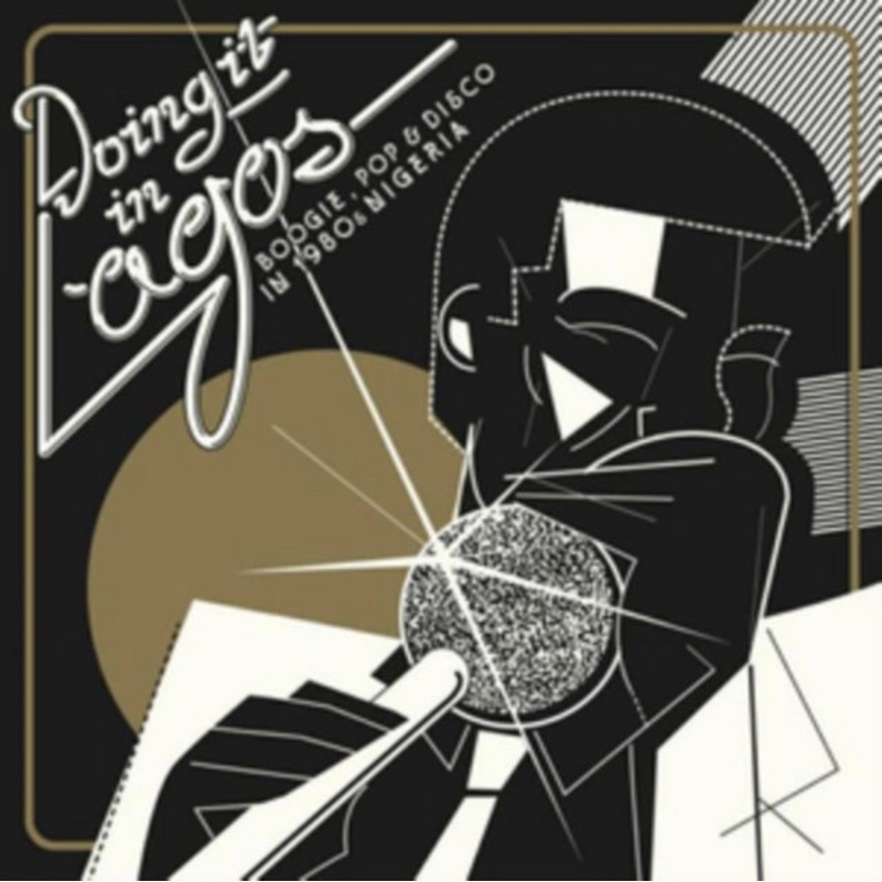 Various Artists – Doing It In Lagos: Boogie Pop & Disco In 1980S Nigeria – CD