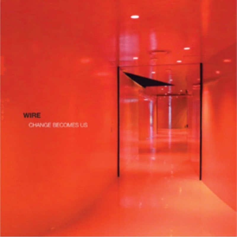 Wire – Change Becomes Us – CD