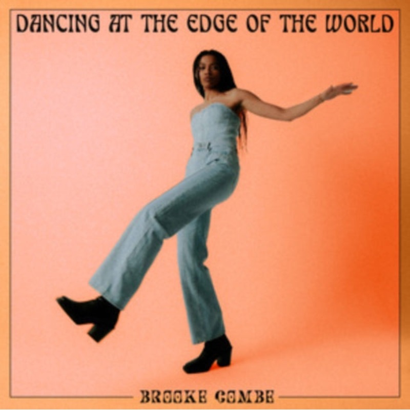 Brooke Combe – Dancing At The Edge Of The World – CD