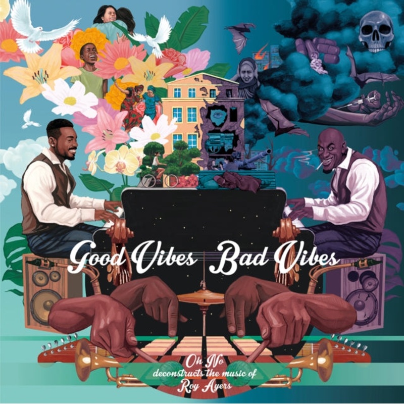 Oh No & Roy Ayers – Good Vibes / Bad Vibes – CD