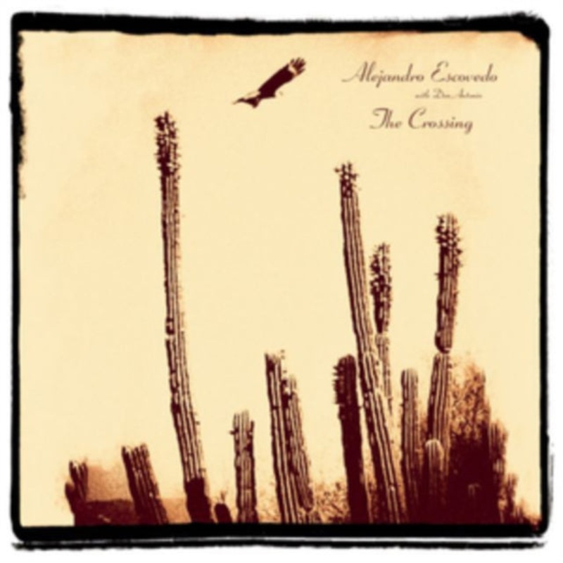 Alejandro Escovedo – Crossing (2LP/Gatefold/Dl Code)