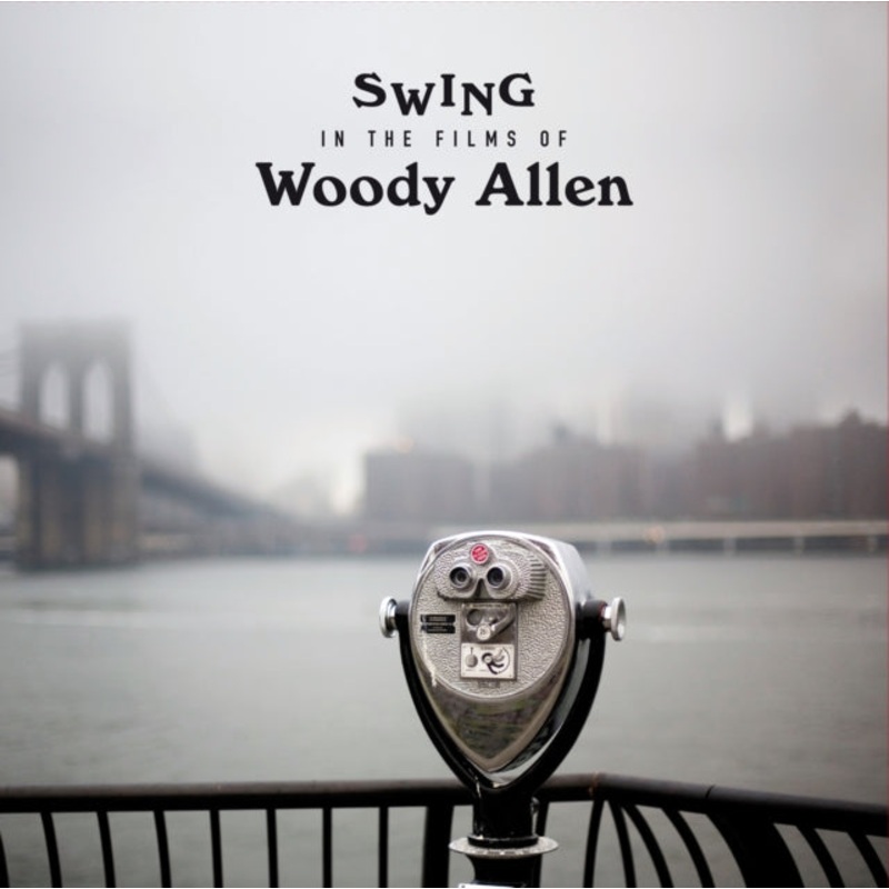 Various Artists – Swing In The Films Of Woody Allen – LP Vinyl