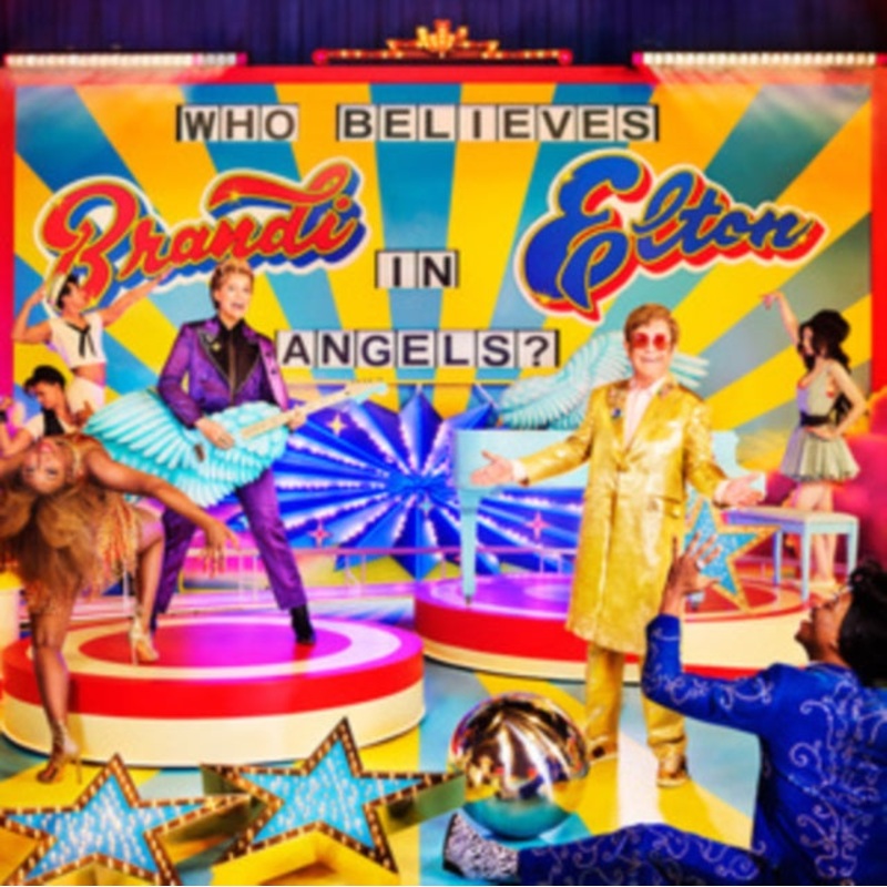 Elton & Brandi Carlile John – Who Believes In Angels? – CD