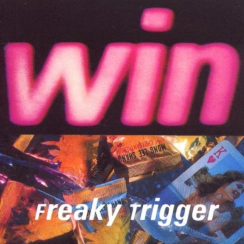 Win – Freaky Trigger – CD