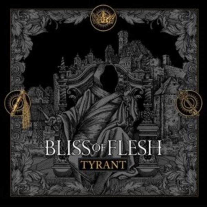 Bliss Of Flesh – Tyrant – CD