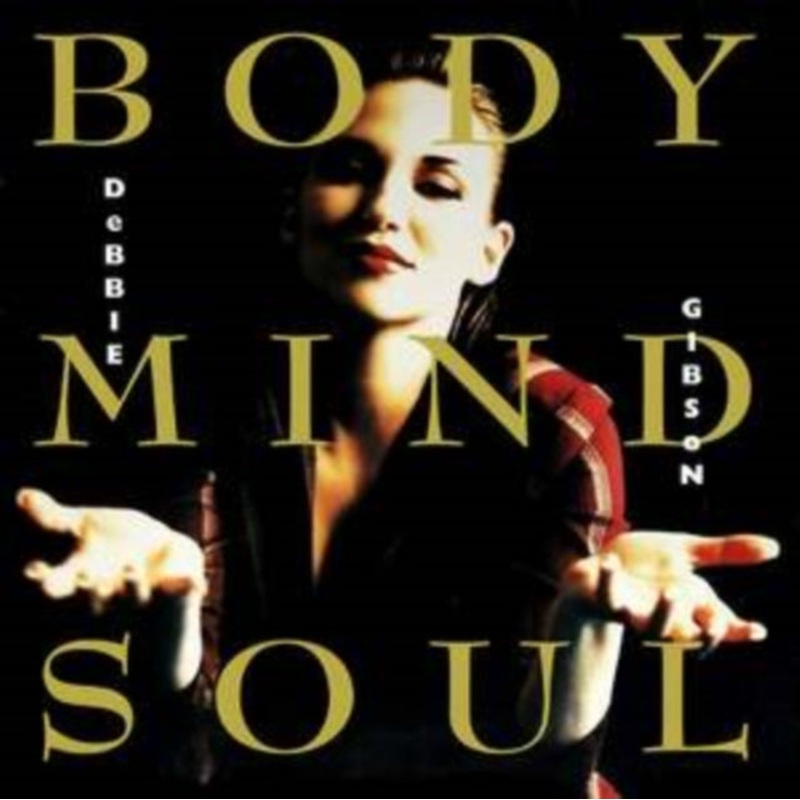 Debbie Gibson – Body Mind Soul (2CD/Expanded Edition)