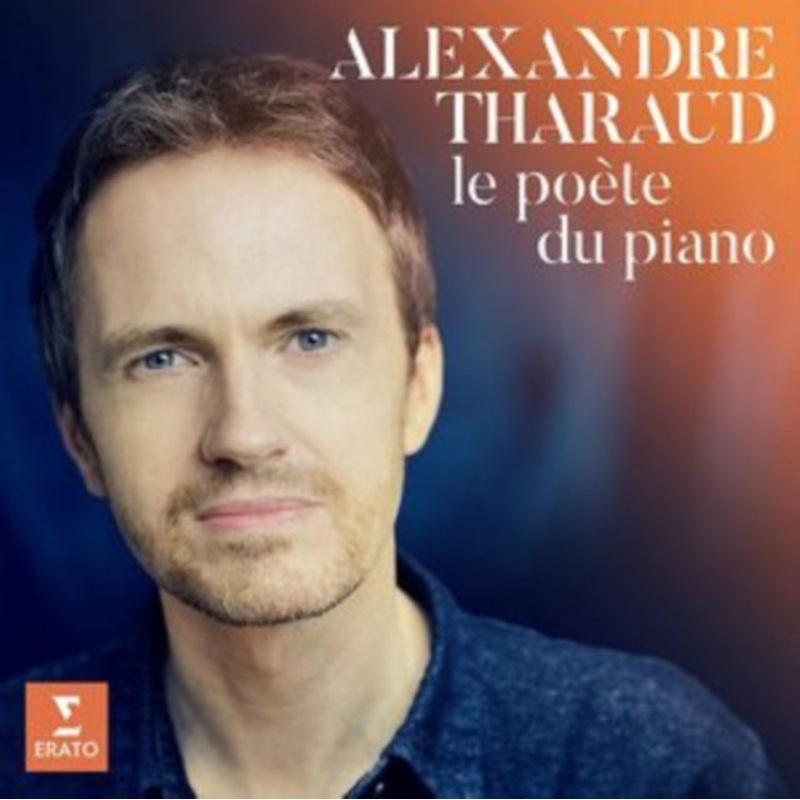 Alexandre Tharaud – Le Poete Du Piano – CD