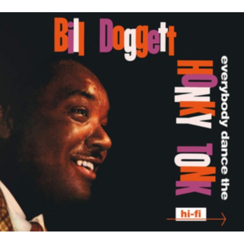 Bill Doggett – Everybody Dance The Honky Tonk / Doggett Beat For Dancing Feet – CD