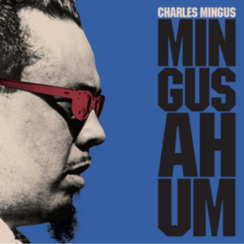Charles Mingus – Mingus Ah-Um – CD