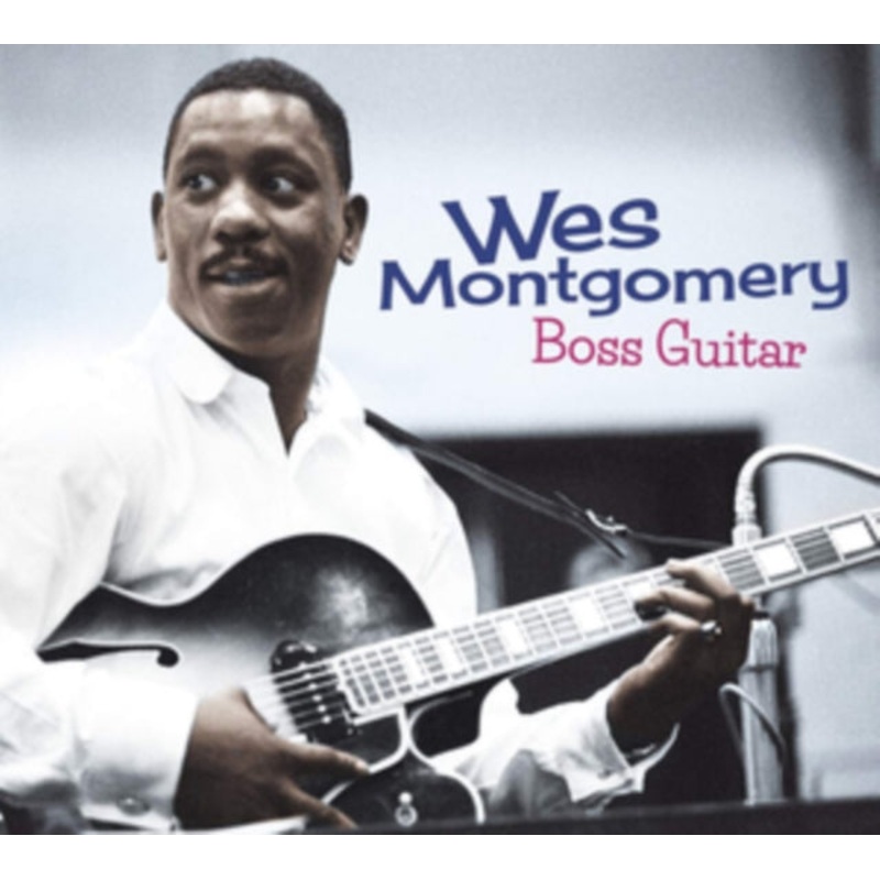 Wes Montgomery – Boss Guitar – The Complete LP