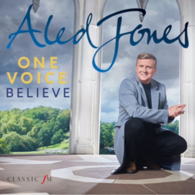 Aled Jones – One Voice – Believe – CD