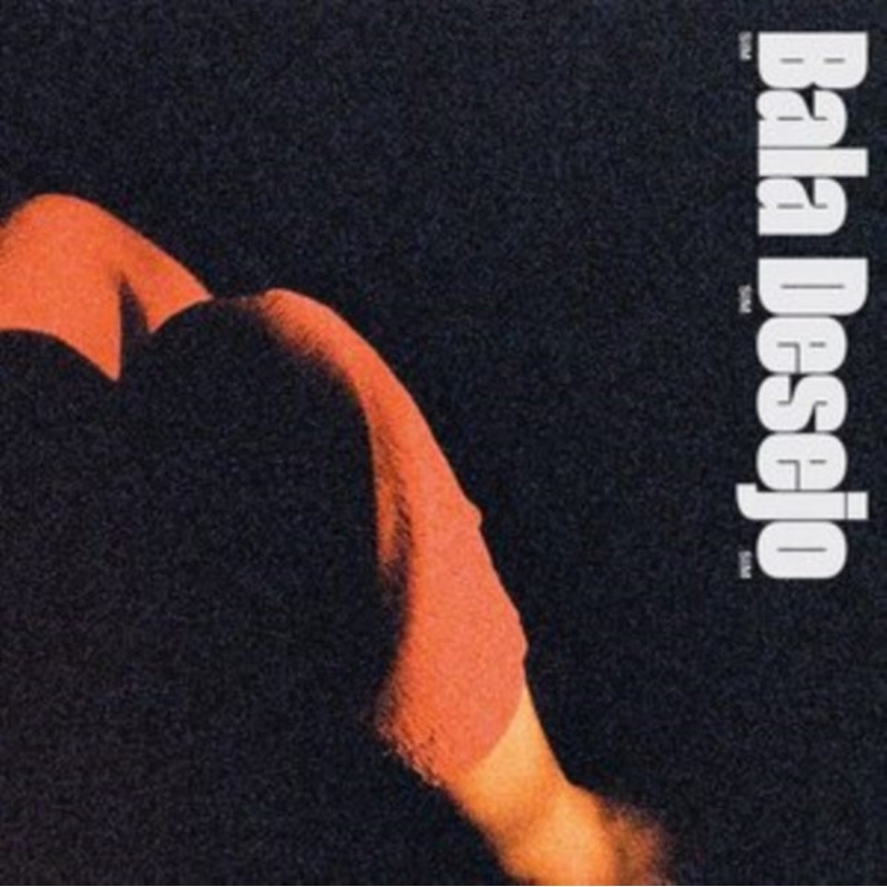 Bala Desejo – Sim Sim Sim – LP Vinyl