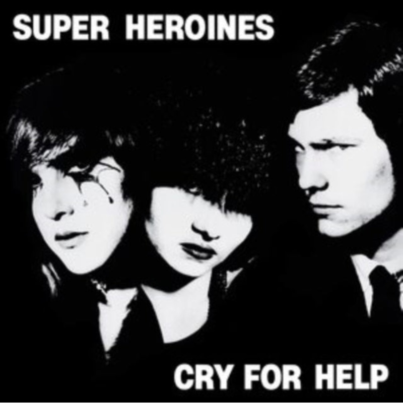 Superheroines – Cry For Help – LP Vinyl