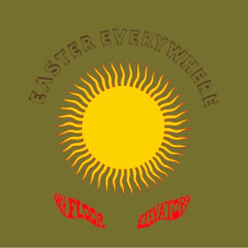 13Th Floor Elevators – Easter Everywhere (2LP)