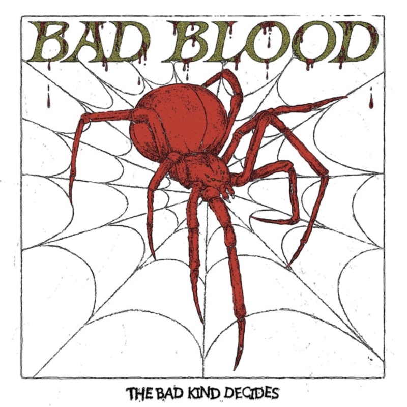 Bad Blood – Bad Kind Decides (Clear Green LP Vinyl)