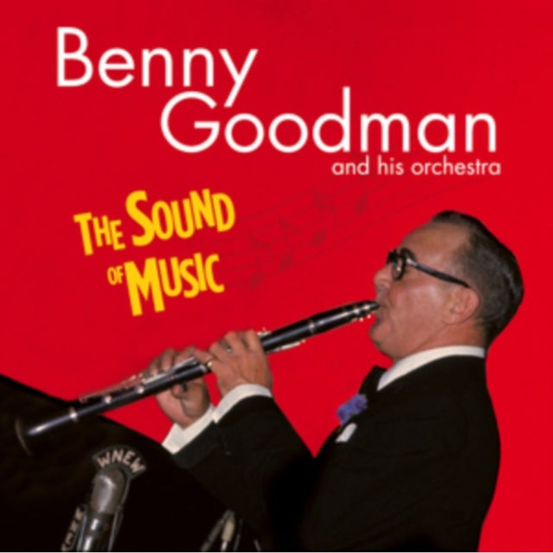 Benny Goodman – Sound Of Music – CD