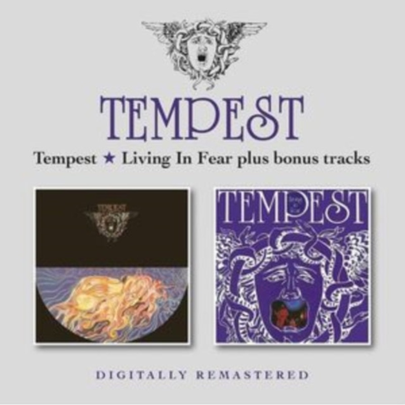 Tempest – Tempest / Living In Fear – CD