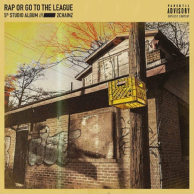 2 Chainz – Rap Or Go To The League (X) – CD